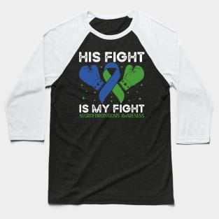 His Fight is My Fight Neurofibromatosis Awareness Baseball T-Shirt